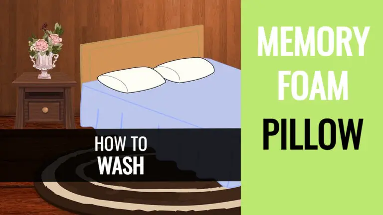 How To Wash Memory Foam Pillow & Make Memory Foam Pillows Smell Nice?
