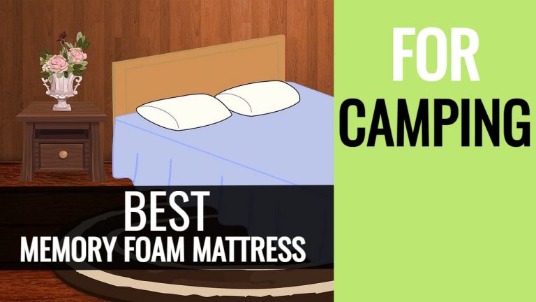 Best Memory Foam Mattress for Camping | Top 5 Camping Mattresses & Comparison